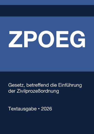 'Cover von ZPOEG – Gesetz, betreffend die Einführung der Zivilprozeßordnung (Deutschland) 2026'-Cover