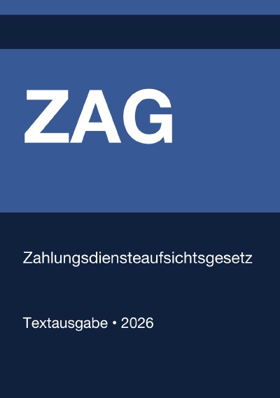 'Cover von ZAG – Zahlungsdiensteaufsichtsgesetz (Deutschland) 2026'-Cover