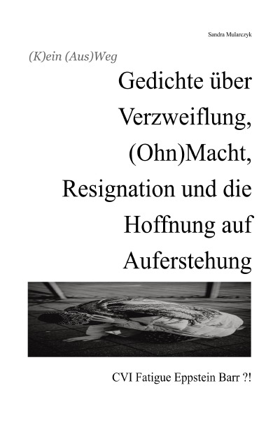 'Cover von (K)ein (Aus)Weg'-Cover