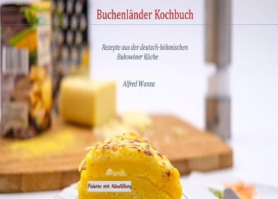 'Cover von Buchenländer Kochbuch – Rezepte aus der deutsch-böhmischen Bukowiner Küche'-Cover