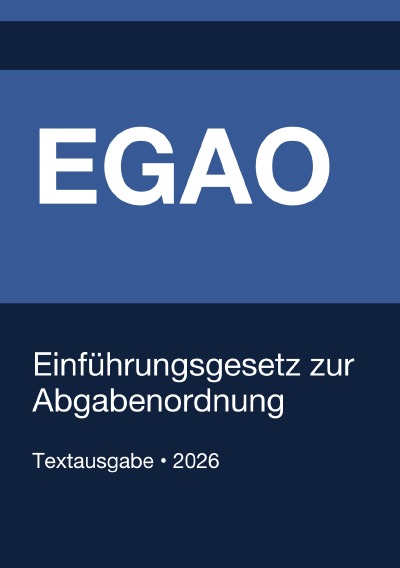 'Cover von EGAO – Einführungsgesetz zur Abgabenordnung (Deutschland) 2026'-Cover