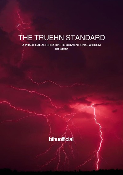 'Cover von THE TRUEHN STANDARD : A PRACTICAL ALTERNATIVE TO CONVENTIONAL WISDOM (8th edition)'-Cover