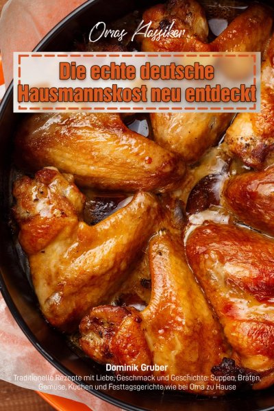 'Cover von Omas Klassiker – Die echte deutsche Hausmannskost neu entdeckt'-Cover