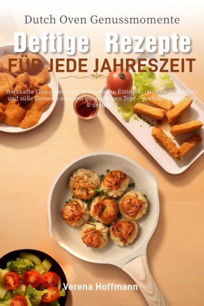 'Cover von Dutch Oven Genussmomente – Deftige Rezepte für jede Jahreszeit'-Cover