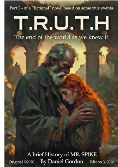 'Cover von T.R.U.T.H.  A brief History of MR. SPIKE The End of the World as We Knew It'-Cover