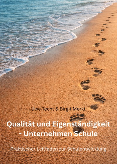 'Cover von Qualität und Eigenständigkeit – Unternehmen Schule'-Cover