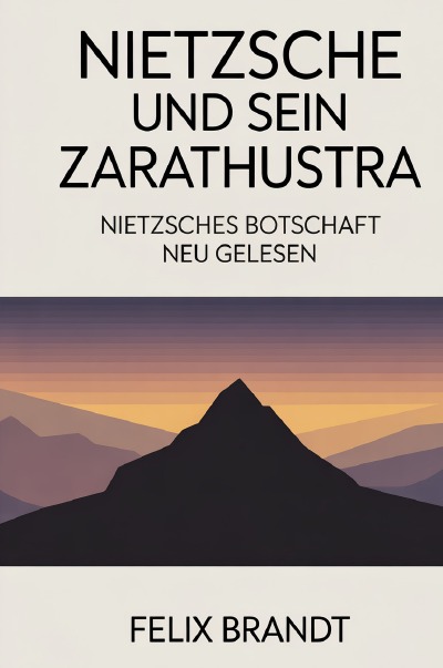 'Cover von Nietzsche und sein Zarathustra'-Cover