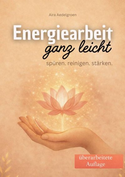 'Cover von Energiearbeit ganz leicht – spüren reinigen stärken'-Cover