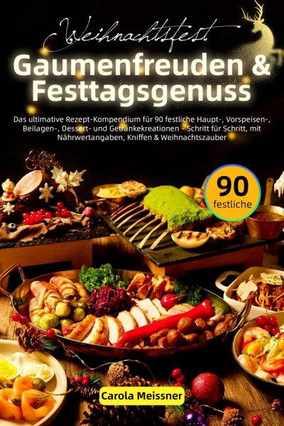 'Cover von Weihnachtsfest – Gaumenfreuden & Festtagsgenuss'-Cover