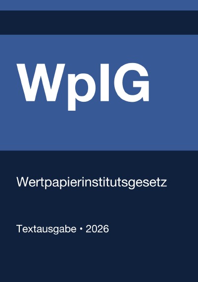 'Cover von WpIG – Wertpapierinstitutsgesetz (Deutschland) 2026'-Cover