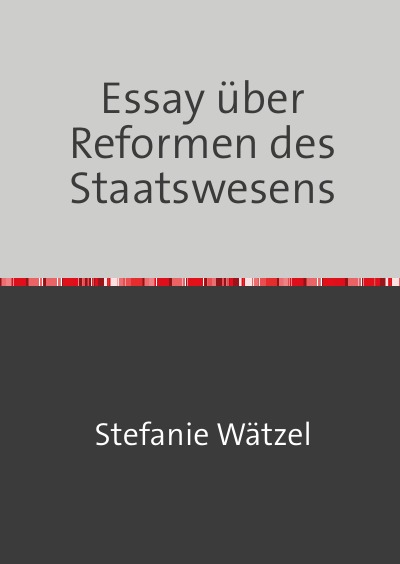 'Cover von Essay über Reformen des Staatswesens'-Cover