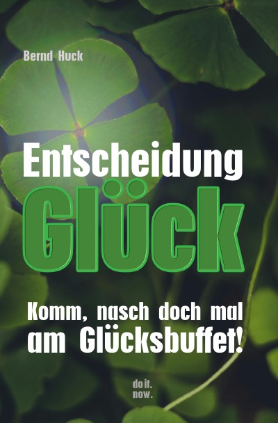 'Cover von Entscheidung Glück'-Cover
