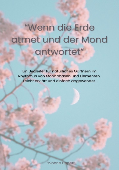 'Cover von Wenn die Erde atmet und der Mond antwortet'-Cover