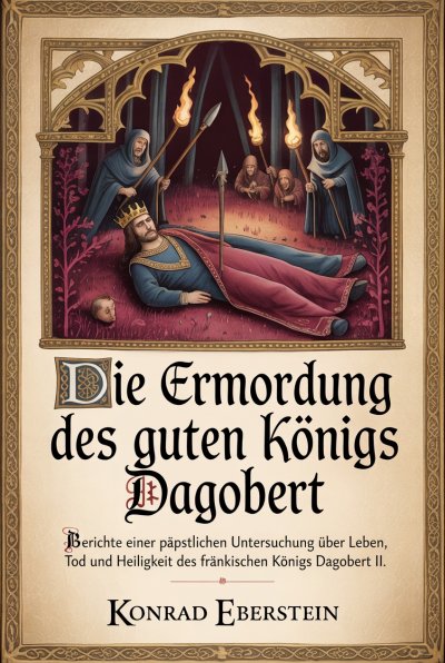 'Cover von Die Ermordung des guten Königs Dagobert'-Cover
