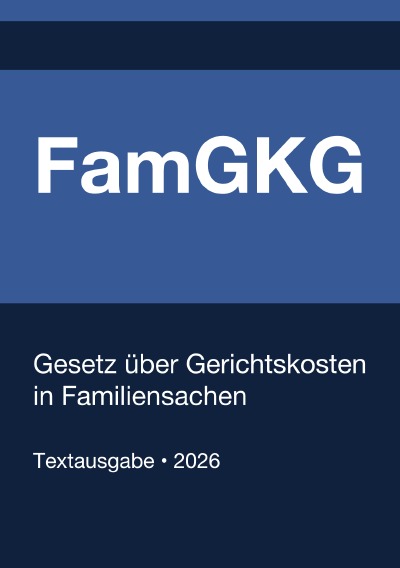 'Cover von FamGKG – Gesetz über Gerichtskosten in Familiensachen (Deutschland) 2026'-Cover