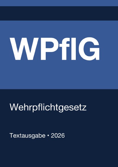 'Cover von WPflG – Wehrpflichtgesetz (Deutschland) 2026'-Cover