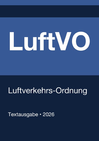 'Cover von LuftVO – Luftverkehrs-Ordnung (Deutschland) 2026'-Cover