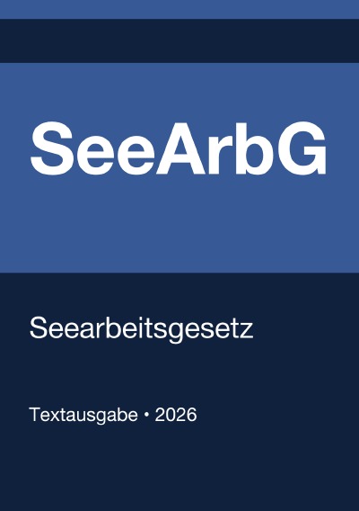 'Cover von SeeArbG – Seearbeitsgesetz (Deutschland) 2026'-Cover