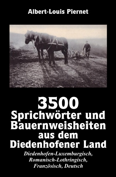 'Cover von 3500 Sprichwörter und Bauernweisheiten aus dem Diedenhofener Land'-Cover