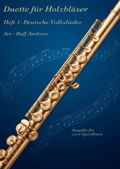 'Cover von Duette für Holzbläser – Heft 1: Deutsche Volkslieder'-Cover