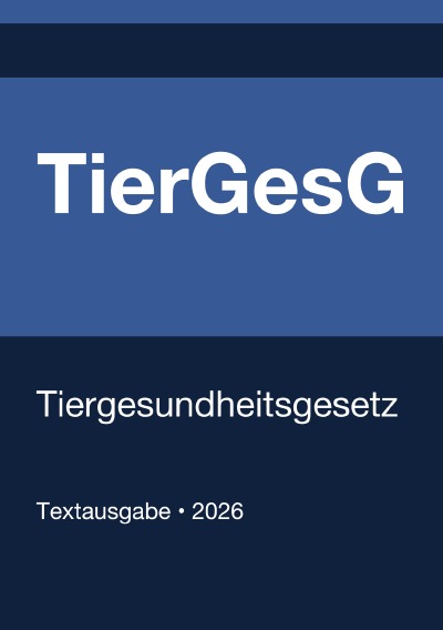 'Cover von TierGesG – Tiergesundheitsgesetz  (Deutschland) 2026'-Cover