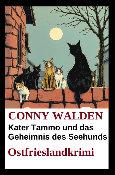 'Cover von Kater Tammo und das Geheimnis des Seehunds: Ostfrieslandkrimi'-Cover