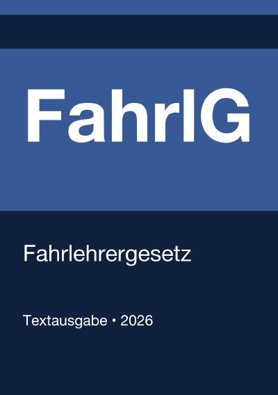 'Cover von FahrlG – Fahrlehrergesetz (Deutschland) 2026'-Cover