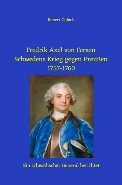 'Cover von Fredrik Axel von Fersen: Schwedens Krieg gegen Preußen 1757-1760'-Cover