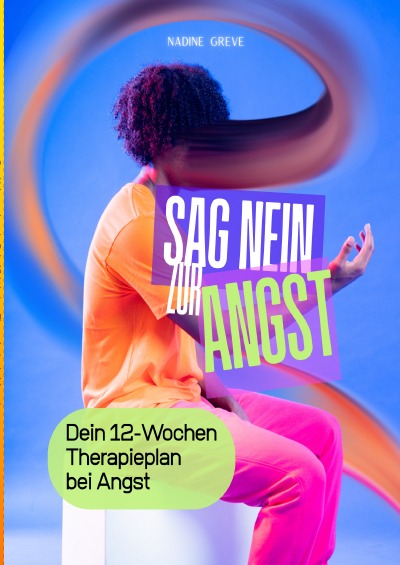 'Cover von Sag Nein zur Angst'-Cover