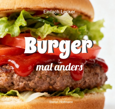 'Cover von Burger mal anders'-Cover