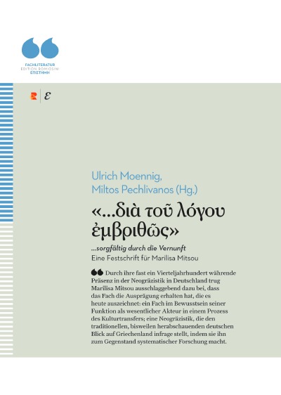 'Cover von …dia tou logou emvrithos / …sorgfältig durch die Vernunft: Eine Festschrift für Marilisa Mitsou'-Cover