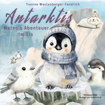 'Cover von Antarktis, Mateo’s Abenteuer im Eis'-Cover