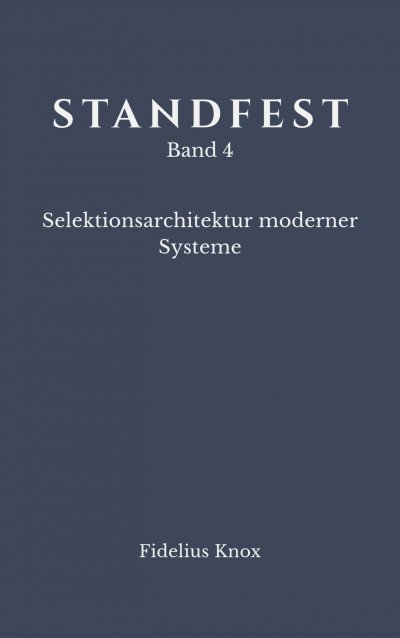 'Cover von STANDFEST Band 4 – Selektionsarchitektur moderner Systeme'-Cover