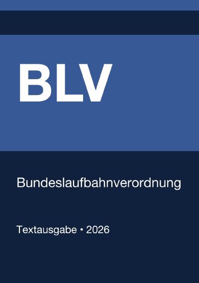 'Cover von BLV – Bundeslaufbahnverordnung (Deutschland) 2026'-Cover