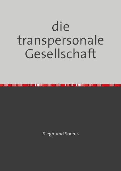 'Cover von die transpersonale Gesellschaft'-Cover