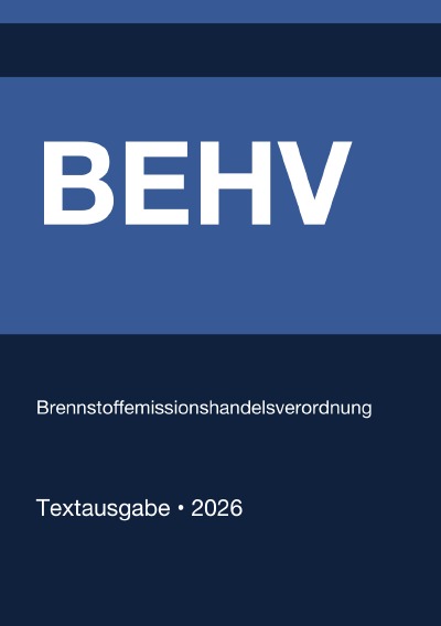 'Cover von BEHV – Brennstoffemissionshandelsverordnung (Deutschland) 2026'-Cover