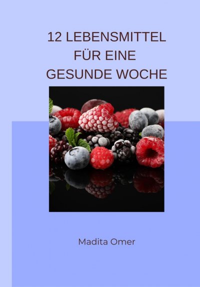 'Cover von 12 Lebensmittel für eine gesunde Woche'-Cover