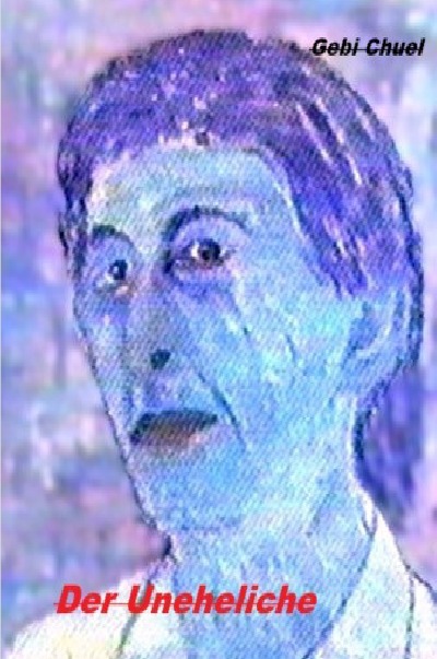 'Cover von Der Uneheliche'-Cover