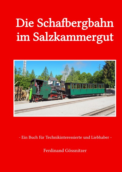'Cover von Die Schafbergbahn im Salzkammergut'-Cover