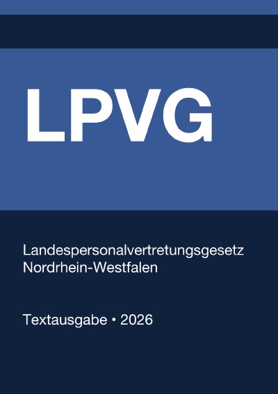 'Cover von LPVG NRW – Landespersonalvertretungsgesetz Nordrhein-Westfalen 2026'-Cover