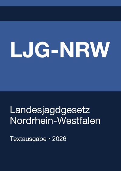 'Cover von LJG-NRW – Landesjagdgesetz  Nordrhein-Westfalen 2026'-Cover