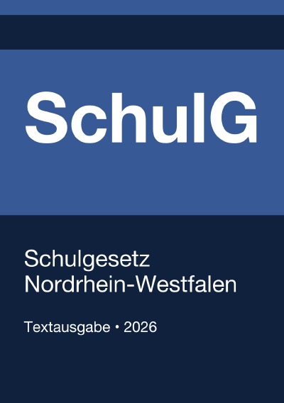 'Cover von SchulG NRW – Schulgesetz Nordrhein-Westfalen 2026'-Cover