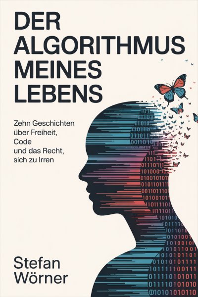 'Cover von Der Algorithmus meines Lebens'-Cover