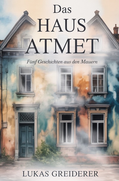 'Cover von Das Haus atmet'-Cover
