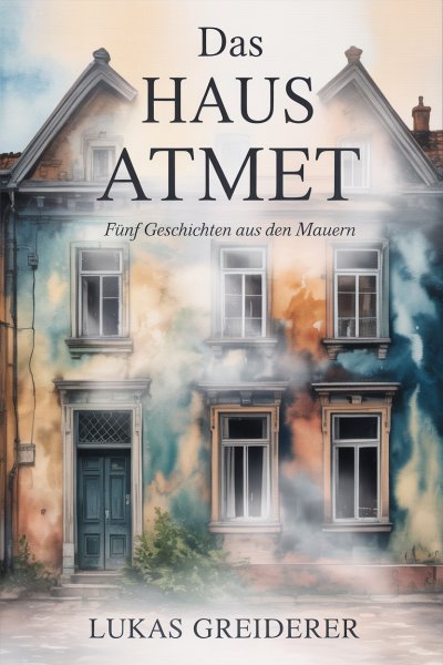 'Cover von Das Haus atmet'-Cover
