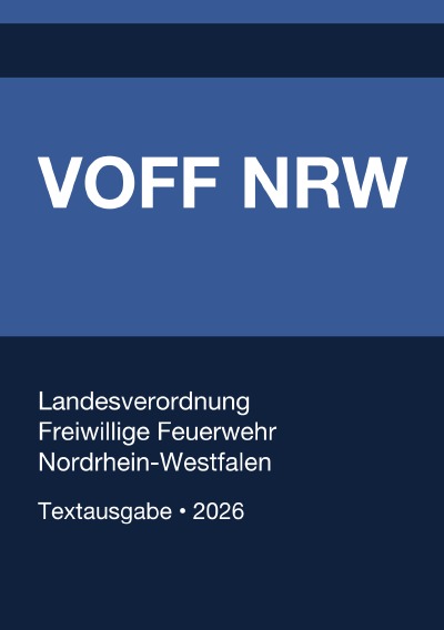 'Cover von VOFF NRW – Landesverordnung Freiwillige Feuerwehr Nordrhein-Westfalen 2026'-Cover