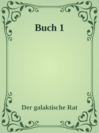 'Cover von Der Galaktische Rat'-Cover