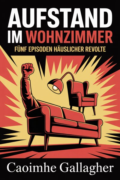 'Cover von Aufstand im Wohnzimmer'-Cover