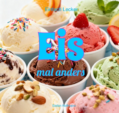 'Cover von Eis mal anders'-Cover