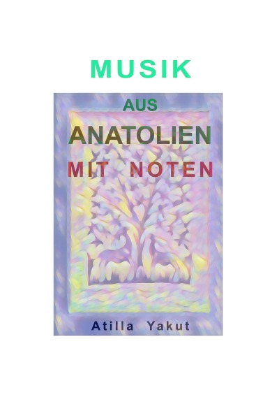 'Cover von Musik aus Anatolien mit Noten'-Cover